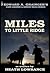Miles To Little Ridge by Heath Lowrance