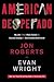 American Desperado by Jon Roberts