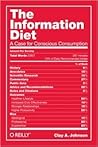Book cover for The Information Diet: A Case for Conscious Consumption