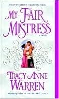 My Fair Mistress (Mistress Trilogy, #1)