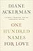 One Hundred Names for Love: A Memoir