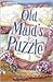 Old Maid's Puzzle (A Quilting Mystery, #2)