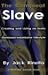 The Compleat Slave by Jack Rinella The Compleat Slave by Jack Rinella