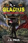 Gladius and the Bartlett Trial