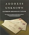 Address Unknown by Kathrine Kressmann Taylor Address Unknown by Kathrine Kressmann Taylor