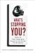 What's Stopping You?: Shatter the 9 Most Common Myths Keeping You from Starting Your Own Business