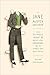 A Jane Austen Education: How Six Novels Taught Me About Love, Friendship, and the Things That Really Matter