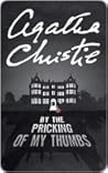 By the Pricking of My Thumbs by Agatha Christie By the Pricking of My Thumbs by Agatha Christie