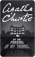 By the Pricking of My Thumbs