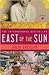East of the Sun by Julia Gregson
