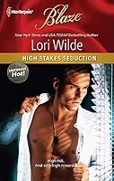 High Stakes Seduction Uniformly Hot 17 By Lori Wilde