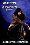 Vampire Assassin by Samantha  Warren