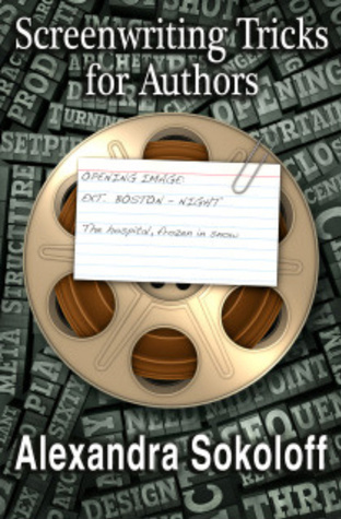 Screenwriting Tricks For Authors (and Screenwriters!)