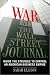 War At The Wall Street Journal by Sarah Ellison