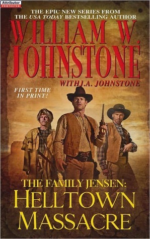 Helltown Massacre (The Family Jensen, #2)