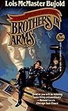 Brothers in Arms by Lois McMaster Bujold