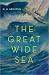 The Great Wide Sea by M.H. Herlong The Great Wide Sea by M.H. Herlong