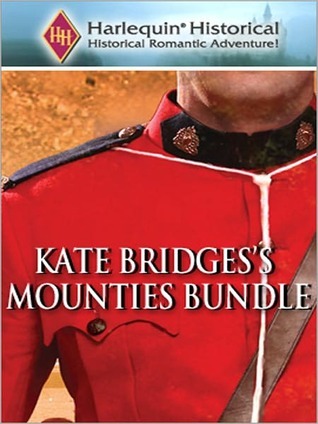 Kate Bridges's Mounties Bundle: The Long Journey HomeThe SurgeonThe EngagementThe PropositionThe BachelorThe Commander: The Long Journey HomeThe SurgeonThe ... PropositionThe BachelorThe Commander (Kindle Edition)