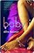 Babyji by Abha Dawesar Babyji by Abha Dawesar