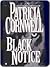 Black Notice by Patricia Cornwell