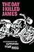 The Day I Killed James by Catherine Ryan Hyde