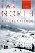 Far North by Marcel Theroux