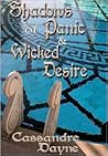 Shadows of Panic and Wicked Desire