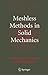 Meshless Methods in Solid Mechanics