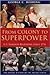 From Colony to Superpower: U.S. Foreign Relations since 1776 (Oxford History of the United States Book 12)