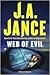 Web Of Evil by J.A. Jance