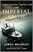 The Imperial Cruise by James D. Bradley