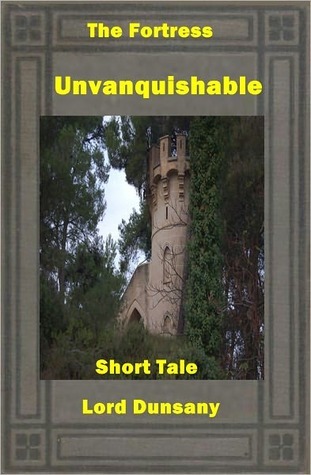 The Fortress Unvanquishable, Save For Sacnoth (Kindle Edition)