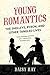 Young Romantics by Daisy Hay