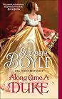 Along Came a Duke by Elizabeth Boyle