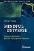 Mindful Universe: Quantum M...