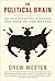 The Political Brain by Drew Westen
