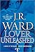 Lover Unleashed (Black Dagger Brotherhood, #9)