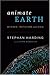 Animate Earth: Science, Intuition, and Gaia
