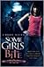 Some Girls Bite by Chloe Neill