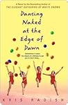 Dancing Naked at the Edge of Dawn: A Novel Book cover for Dancing Naked at the Edge of Dawn: A Novel