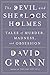 The Devil & Sherlock Holmes: Tales of Murder, Madness & Obsession