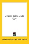 Grimm Tales Made Gay