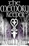 The Memory Keeper by Ronnell D. Porter