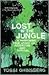 Lost in the Jungle by Yossi Ghinsberg