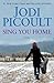 Sing You Home by Jodi Picoult