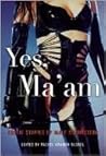Yes, Ma'am by Rachel Kramer Bussel