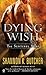 Dying Wish (Sentinel Wars, #6)