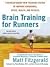 Brain Training For Runners:...