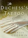 The Duchess's Tattoo