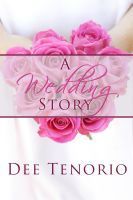 A Wedding Story (Kindle Edition)